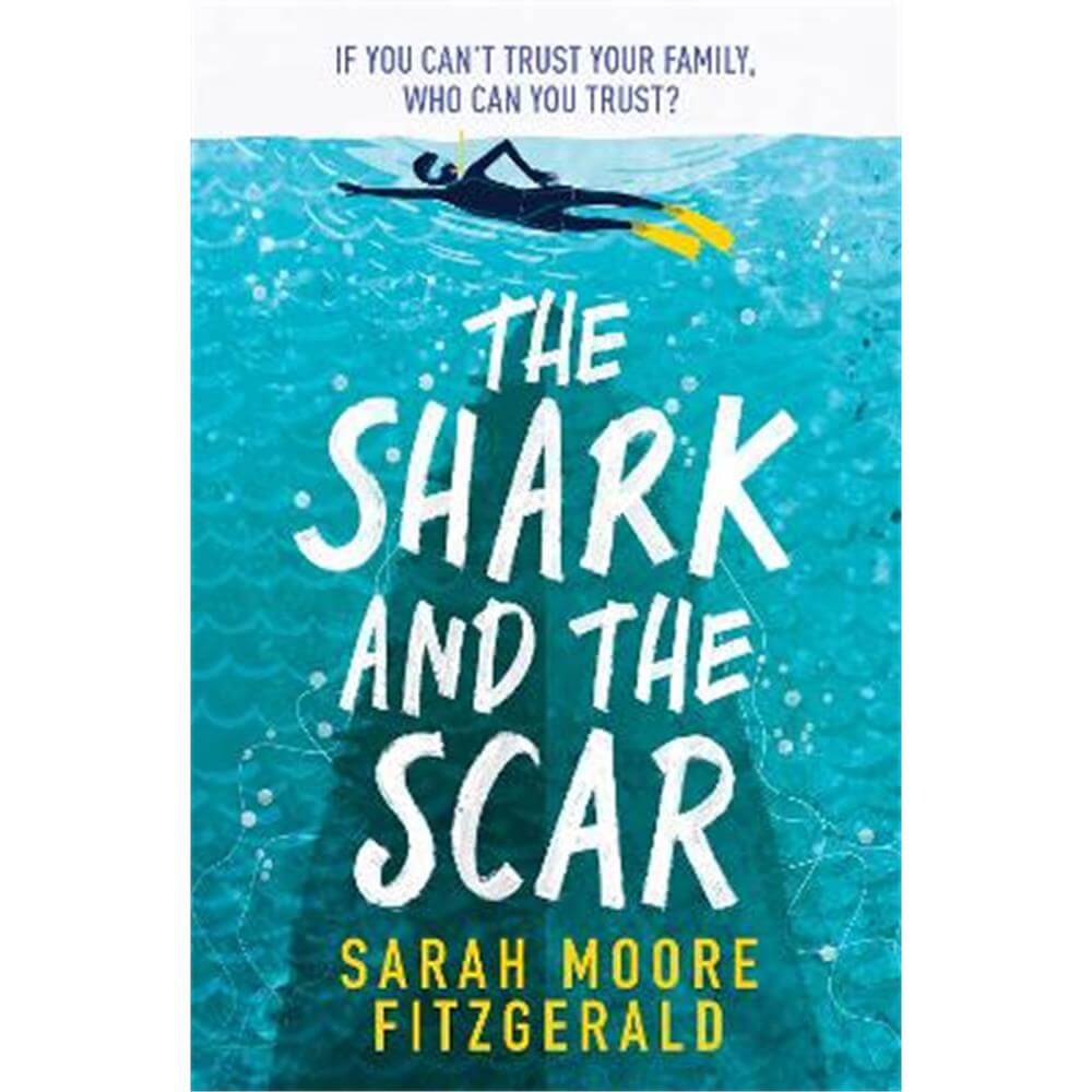 The Shark and the Scar (Paperback) - Sarah Moore Fitzgerald